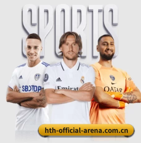 本站五个常用功能入口,赛程查询路径更短 | hth